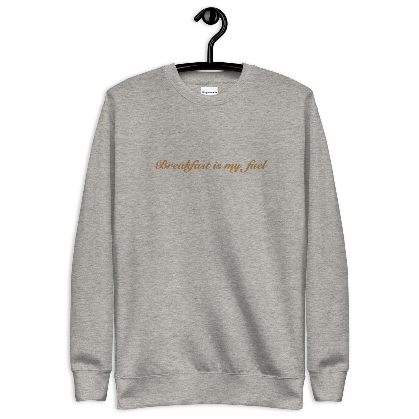 “Breakfast is my fuel” Unisex Sweatshirt