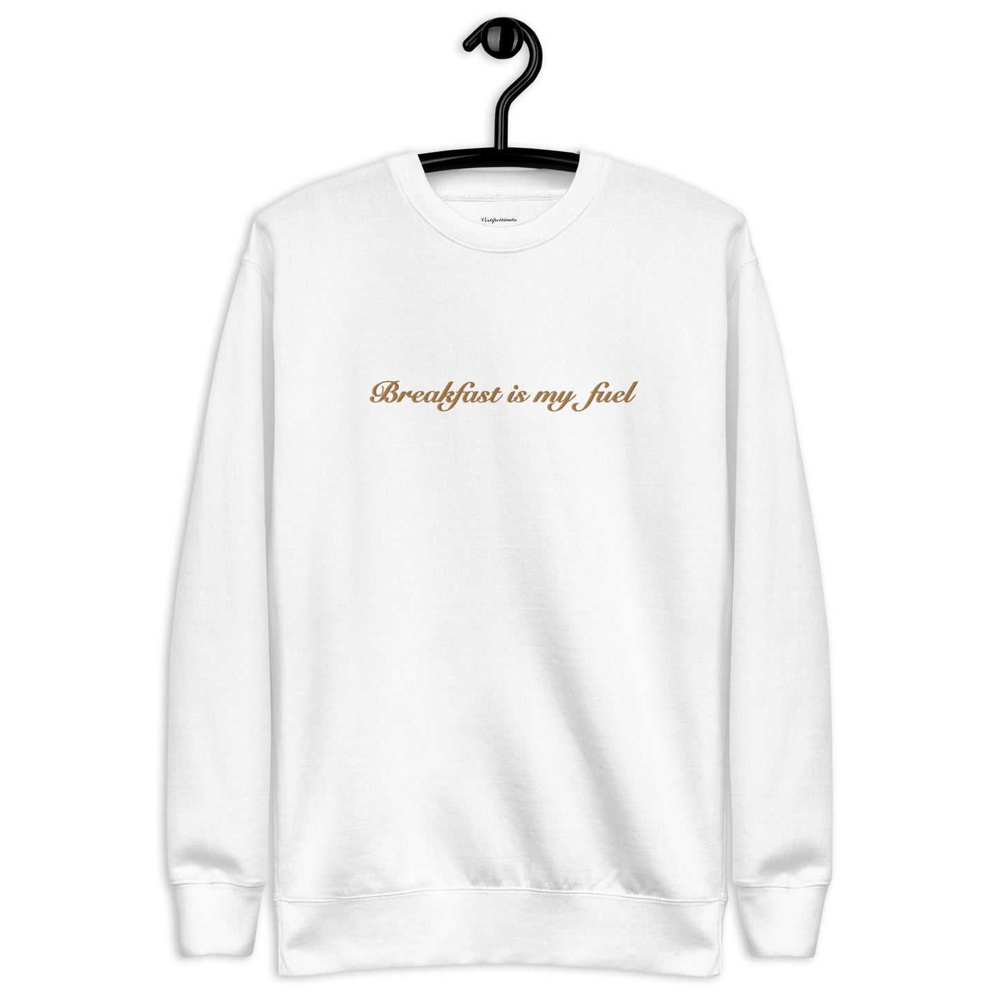 “Breakfast is my fuel” Unisex Sweatshirt